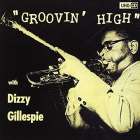 ディジー・ガレスピー『Groovin High with DIZZY GILLESPIE』（今日の音楽・その６）